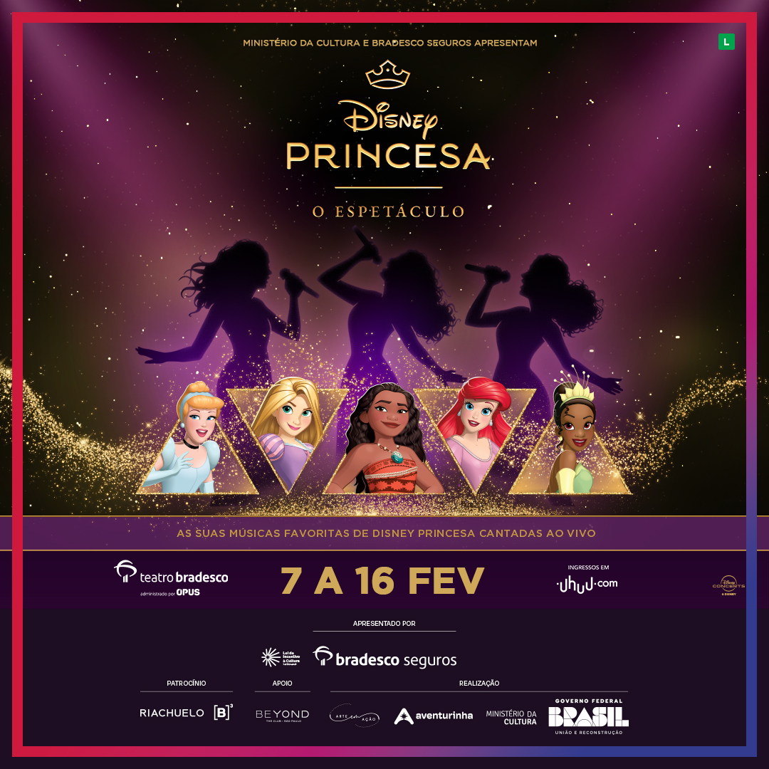 “Disney Princesa, o espetáculo” estreia no Teatro Bradesco, em São Paulo